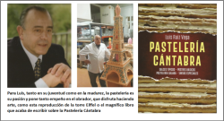 Lu&iacute;s Ruiz Vega, un pastelero con afici&oacute;n y pasi&oacute;n&hellip;, por Pedro Arce D&iacute;ez